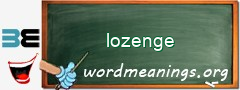 WordMeaning blackboard for lozenge